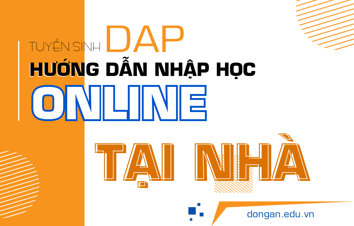 Hướng dẫn nhập học online tại nhà - tuyển sinh trường Cao đẳng CNC Đồng An mới nhất